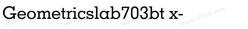 Geometricslab703bt x字体转换 Geometricslab703bt x字体转换
